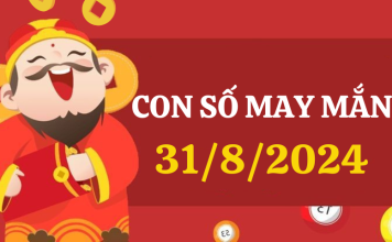 Con số may mắn hôm nay 31/8/2024 theo 12 con giáp: Số đem lại cát lành cho gia chủ