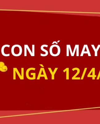 Con số may mắn hôm nay 12/4/2025 theo tuổi của bạn: Tìm ngay con số giúp bạn hưởng lộc