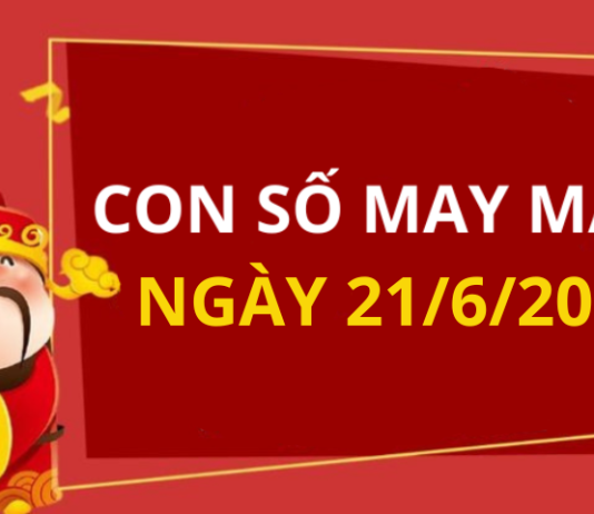 Con số may mắn hôm nay 21/6/2025 theo tuổi: Chọn đúng số để đổi vận ngay