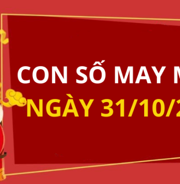 Con số may mắn hôm nay 31/10/2025 theo tuổi: Chọn đúng số phát tài