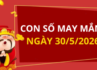 Con số may mắn hôm nay 30/5/2026 theo từng tuổi: Chọn đúng số giúp bạn phát tài